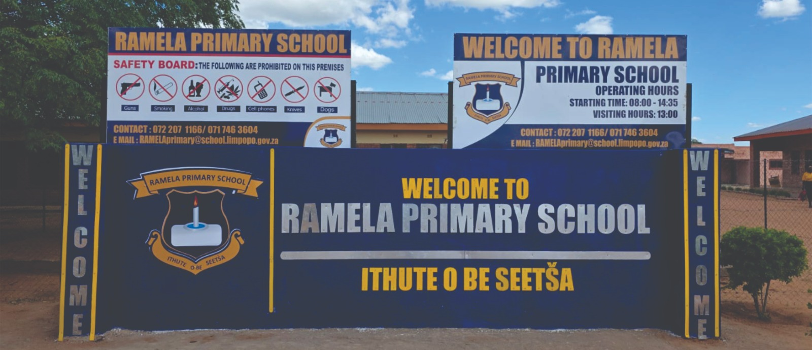Ramela Primary School welcome wall, safety board and operating hours board